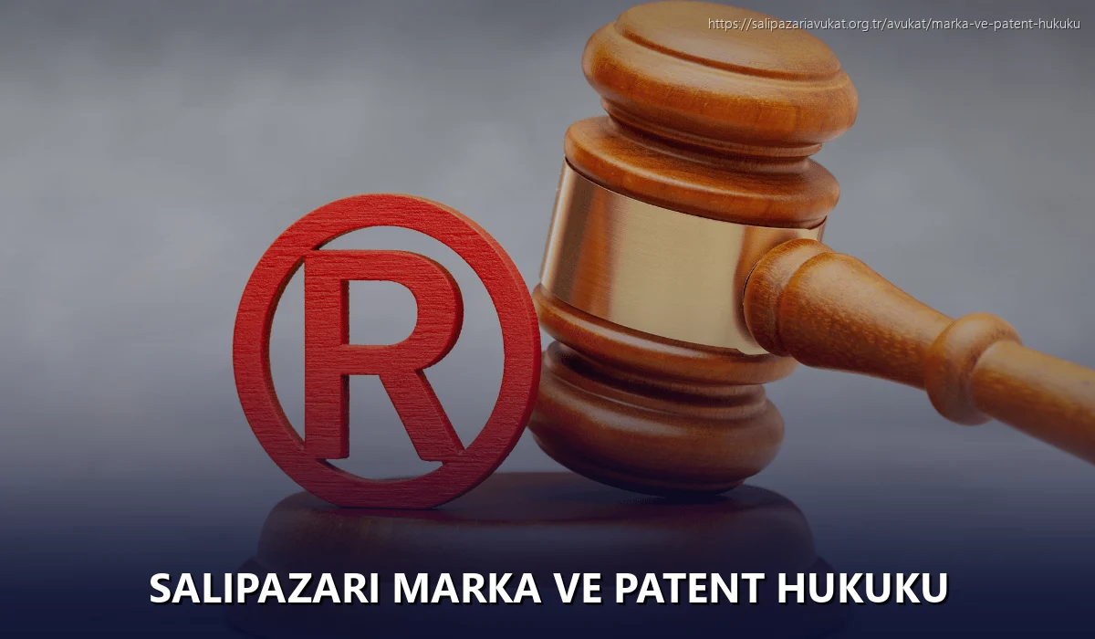 Salıpazarı Marka ve Patent Hukuku